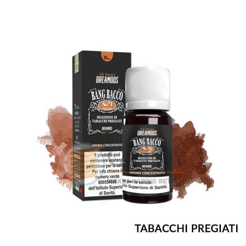 BANG BACCO N.71 AROMA GLI STORICI DREAMODS - Tabaccosi